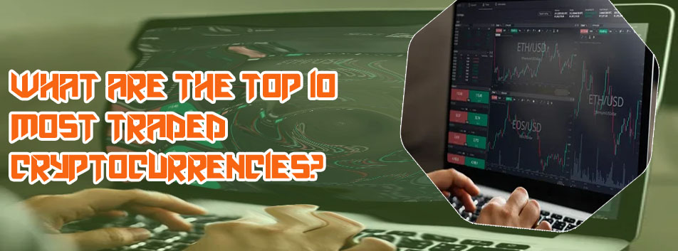 Top traded cryptocurrencies